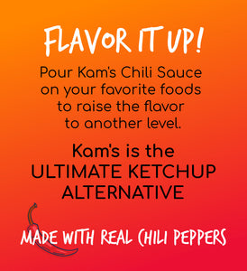 pour kams on your favorite foods